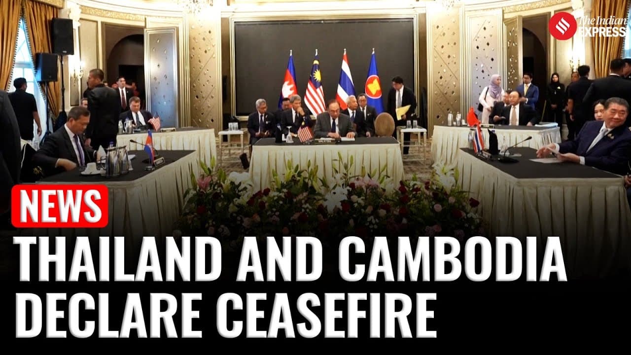 Thailand and Cambodia Declare Immediate Ceasefire After Deadly Border Clashes
