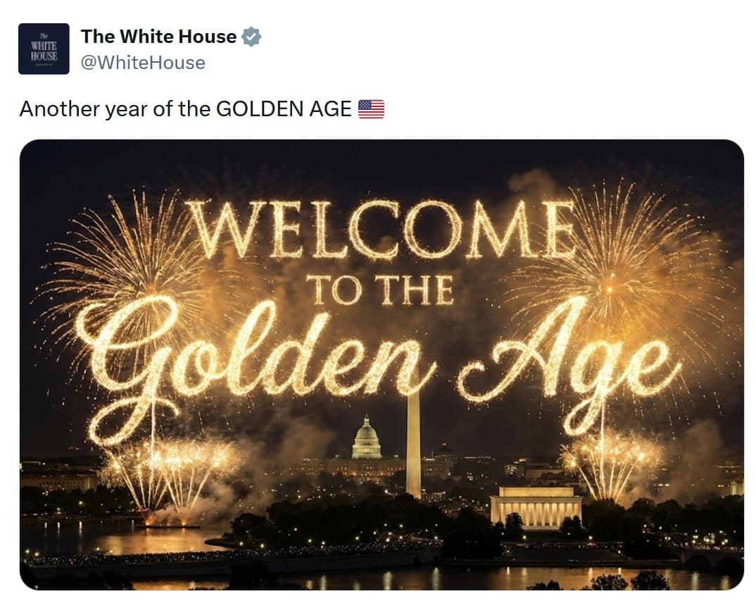 White House New Year's post declares: 'Welcome to the Golden Age!'