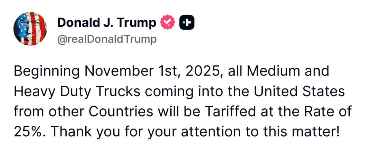Trump announces 25% tariff on medium-duty and heavy-duty trucks starting November 1, 2025