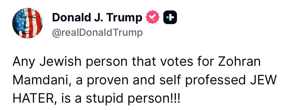 Trump calls Jewish voters for Mamdani 'stupid people'