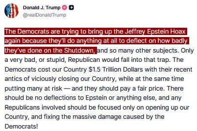 Trump accuses Democrats of using Epstein Hoax to distract from Shutdown