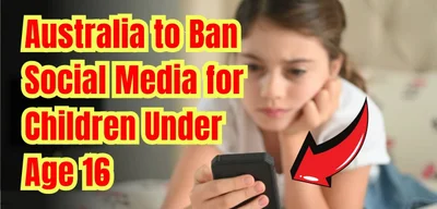 Australia Bans Social Media for Teens Under 16, Setting a Global Precedent