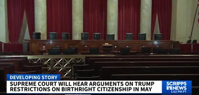 Supreme Court to hear case on Trump's authority to end birthright citizenship
