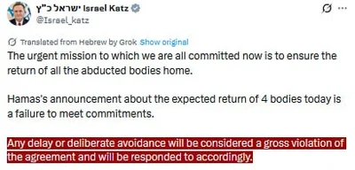 Israel's defense minister Katz responds to Hamas returning 4 of 28 dead hostages