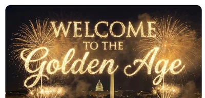 White House New Year's post declares: 'Welcome to the Golden Age!'