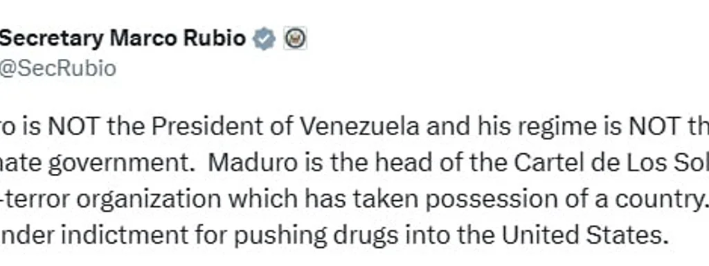 Marco Rubio Declares Maduro a Narco-Terror Leader, Undermining Venezuela's Legitimacy