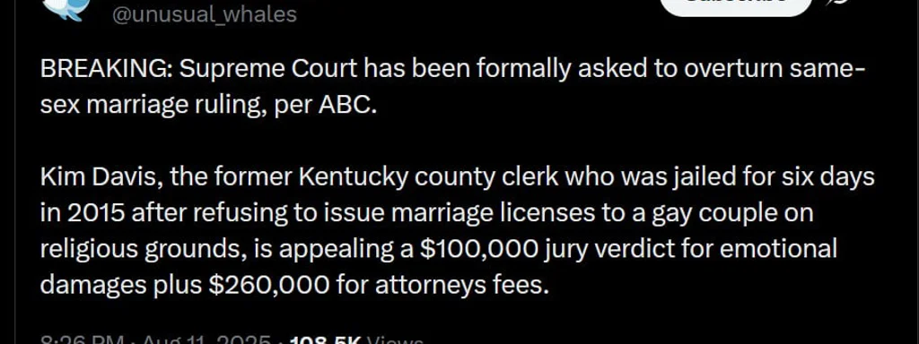 Supreme Court Faces Challenge to Overturn Same-Sex Marriage Ruling as Kim Davis Appeals $360K Verdict