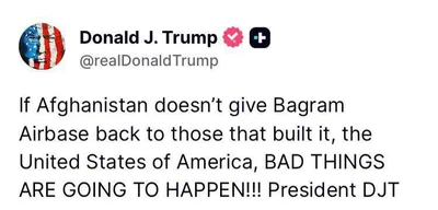 Trump threatens Afghanistan with 'BAD THINGS' over Bagram Airbase