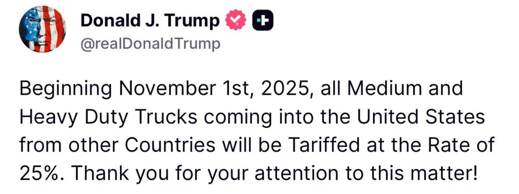 Trump announces 25% tariff on medium-duty and heavy-duty trucks starting November 1, 2025