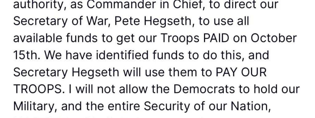 Trump orders Secretary of War to ensure service members are paid on October 15