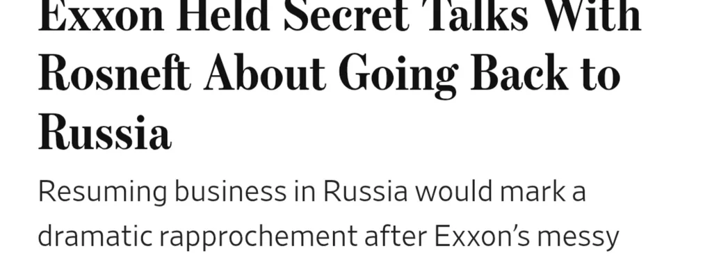 Exxon Mobil Engages in Secret Talks with Rosneft for Russia Return