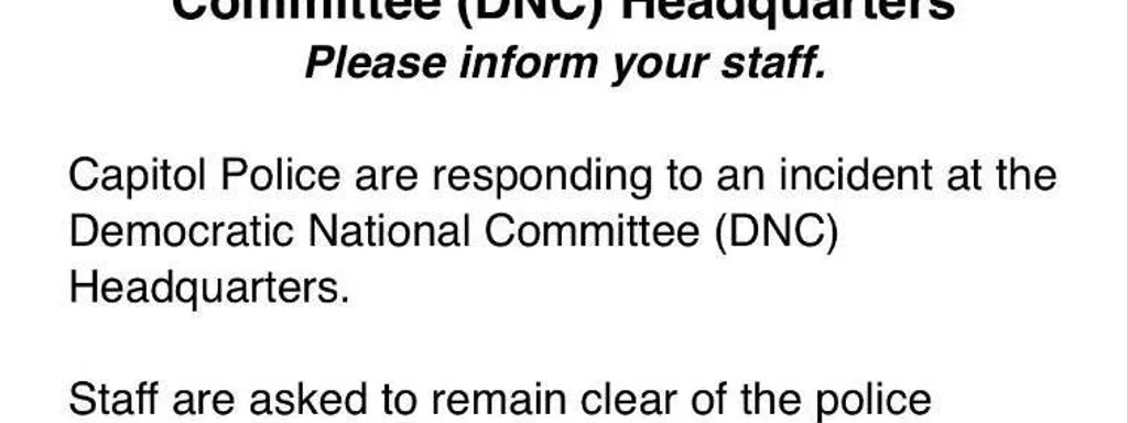 Featured image for: Police Respond to Incident at DNC Headquarters, Senate Alerted Police Respond to Incident at DNC Headquarters, Senate Alerted