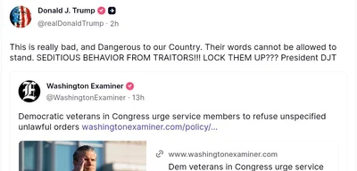 Trump Calls for Arrest and Trial of Six Democratic Lawmakers as 'Traitors'