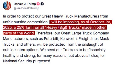 Trump announces 25% tariff on all heavy trucks from October 1, 2025